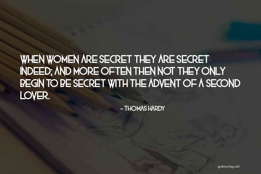 Your Secret Lover Quotes By Thomas Hardy Your Secret Lover Quotes By Thomas Hardy