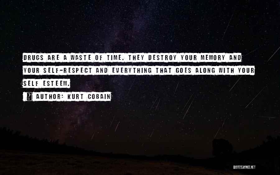 Your Self Esteem Quotes By Kurt Cobain