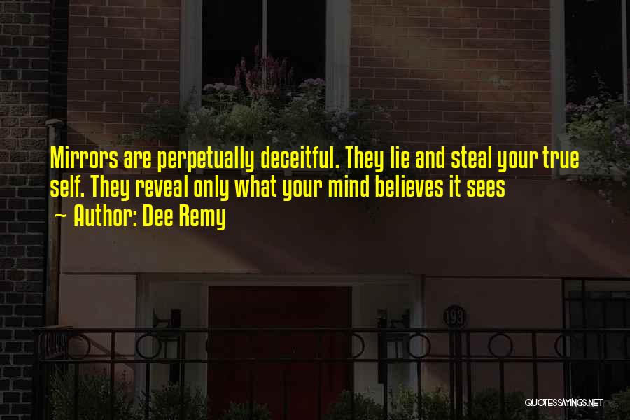 Your Self Image Quotes By Dee Remy