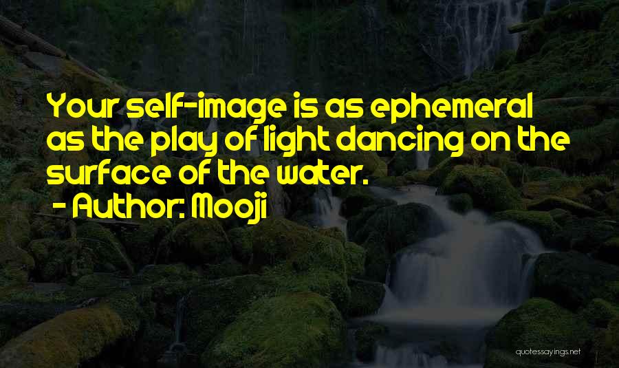 Your Self Image Quotes By Mooji