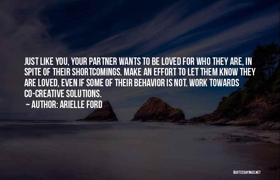 Your Shortcomings Quotes By Arielle Ford