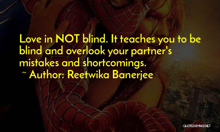 Your Shortcomings Quotes By Reetwika Banerjee