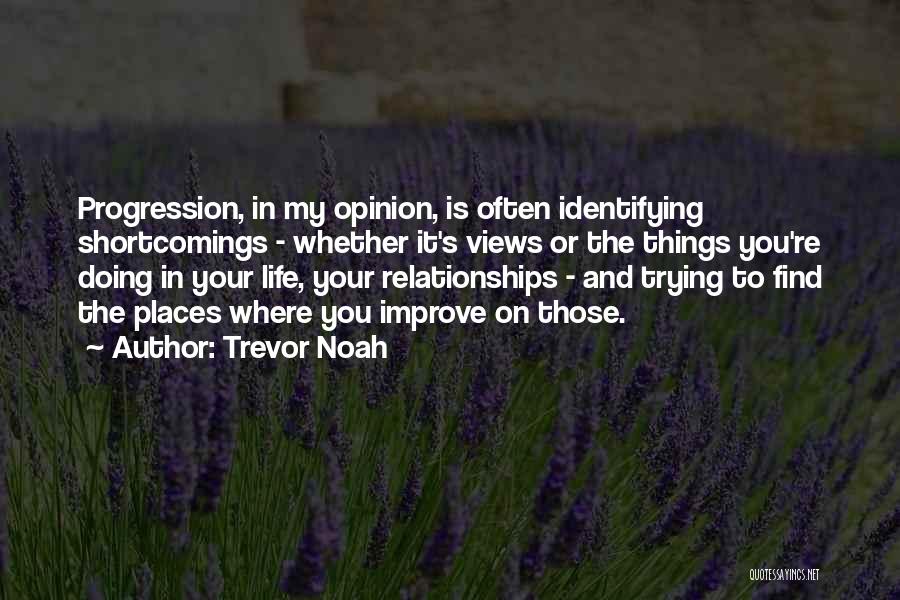 Your Shortcomings Quotes By Trevor Noah