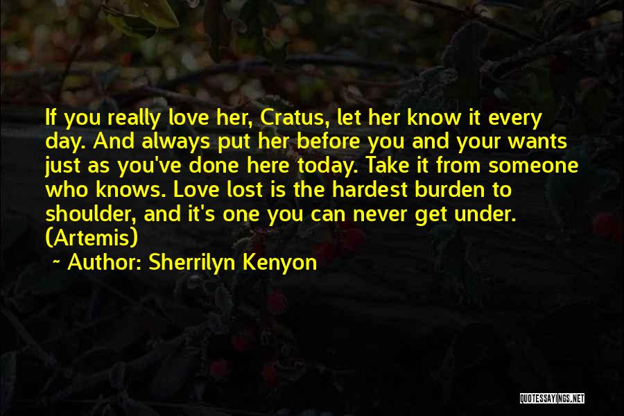 Your Shoulder Love Quotes By Sherrilyn Kenyon