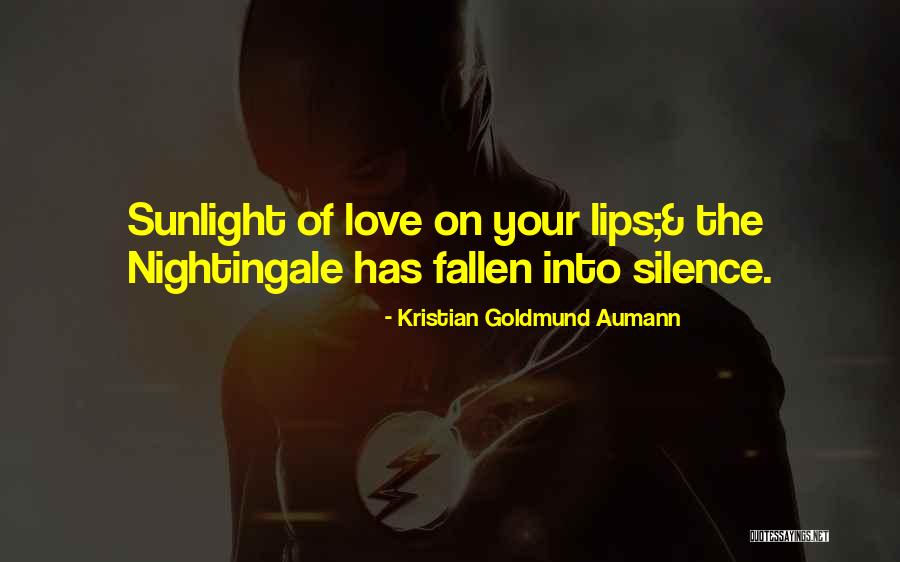 Your Silence Love Quotes By Kristian Goldmund Aumann Your Silence Love Quotes By Kristian Goldmund Aumann