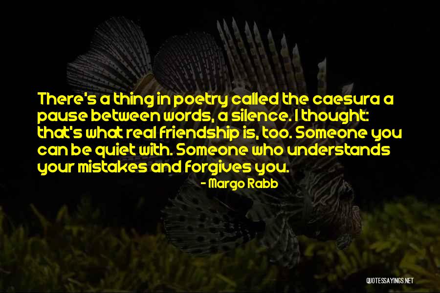 Your Silence Quotes By Margo Rabb Your Silence Quotes By Margo Rabb