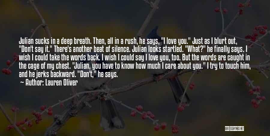 Your Silence Says It All Quotes By Lauren Oliver