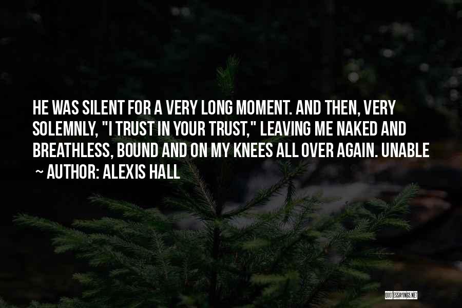 Your Silent Quotes By Alexis Hall