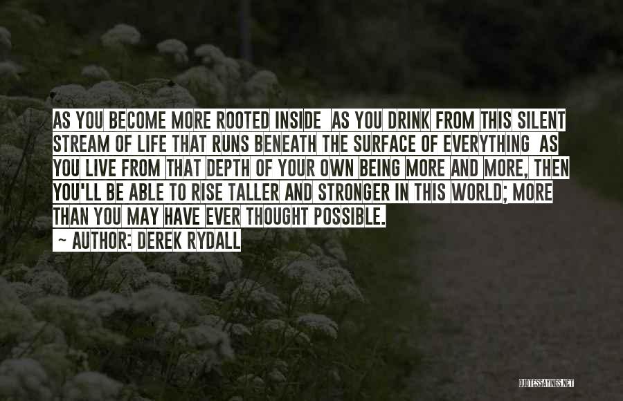 Your Silent Quotes By Derek Rydall