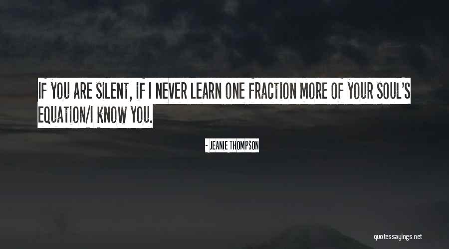 Your Silent Quotes By Jeanie Thompson Your Silent Quotes By Jeanie Thompson