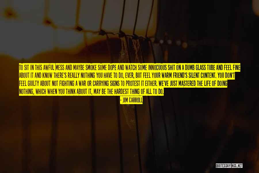Your Silent Quotes By Jim Carroll Your Silent Quotes By Jim Carroll