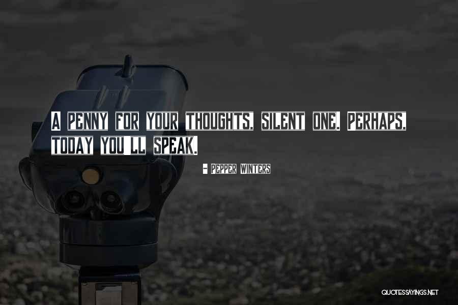 Your Silent Quotes By Pepper Winters