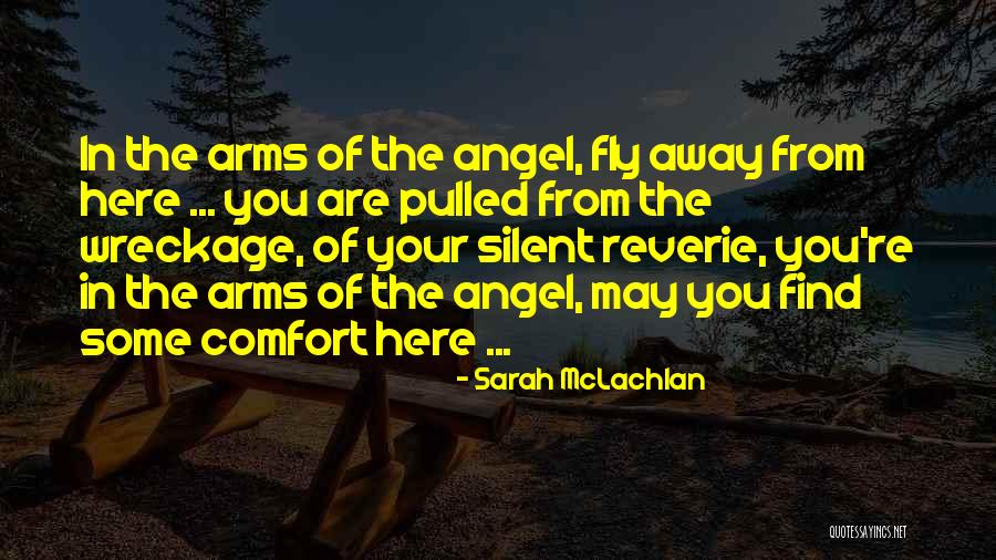Your Silent Quotes By Sarah McLachlan Your Silent Quotes By Sarah McLachlan