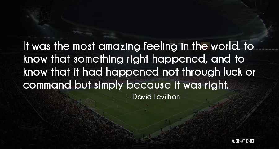 Your Simply Amazing Quotes By David Levithan