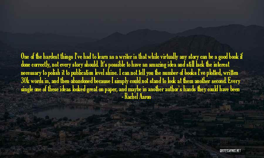 Your Simply Amazing Quotes By Rachel Aaron