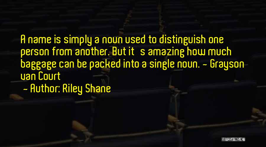 Your Simply Amazing Quotes By Riley Shane