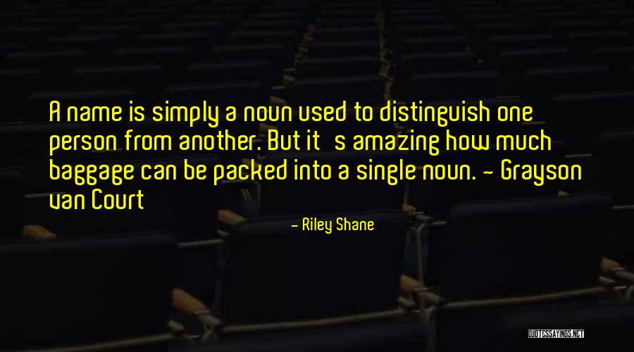 Your Simply Amazing Quotes By Riley Shane