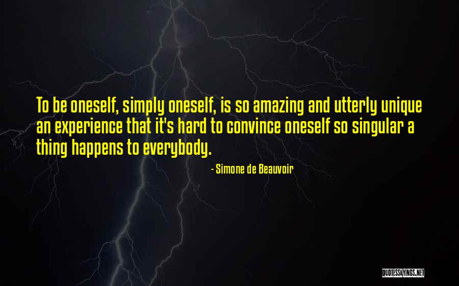 Your Simply Amazing Quotes By Simone De Beauvoir