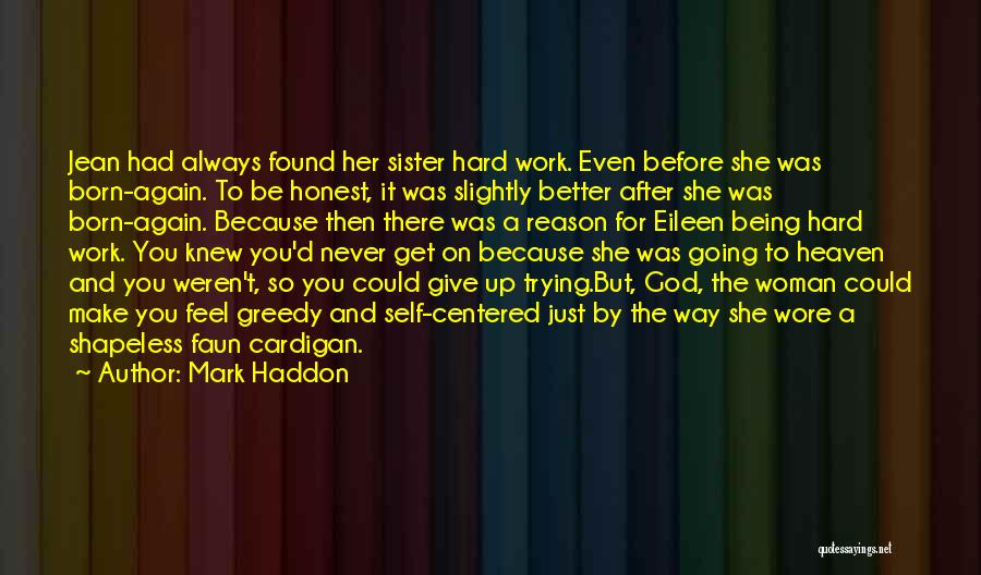 Your Sister Always Being There For You Quotes By Mark Haddon