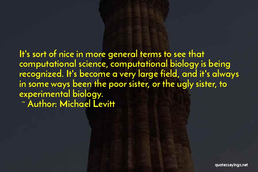 Your Sister Always Being There For You Quotes By Michael Levitt