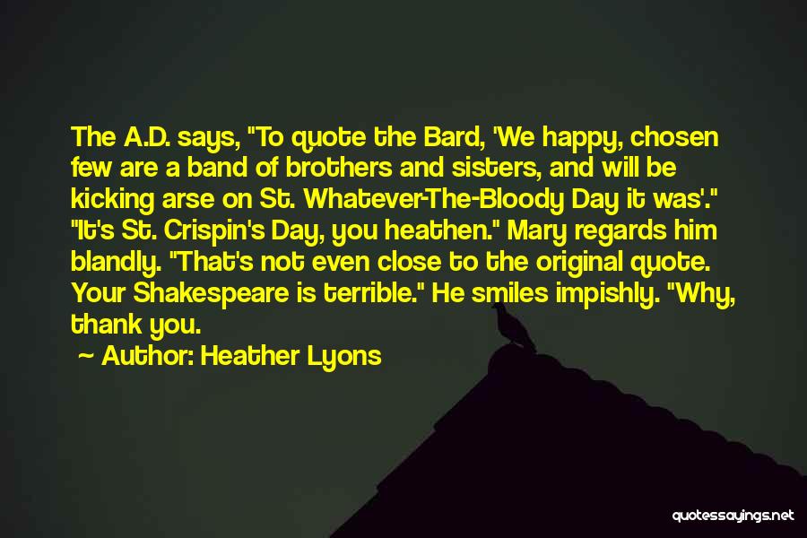 Your Sisters And Brothers Quotes By Heather Lyons