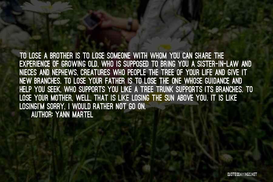 Your Sister's Death Quotes By Yann Martel