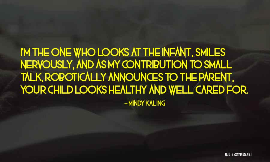 Your Small Contribution Quotes By Mindy Kaling Your Small Contribution Quotes By Mindy Kaling