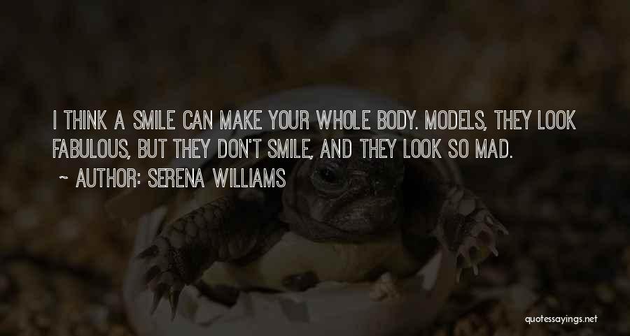 Your Smile Can Quotes By Serena Williams