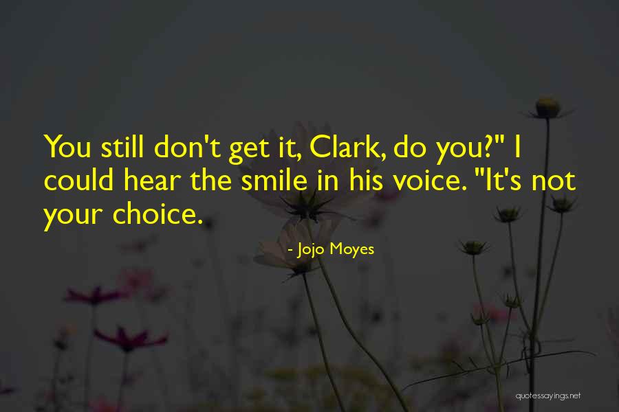 Your Smile Could Quotes By Jojo Moyes