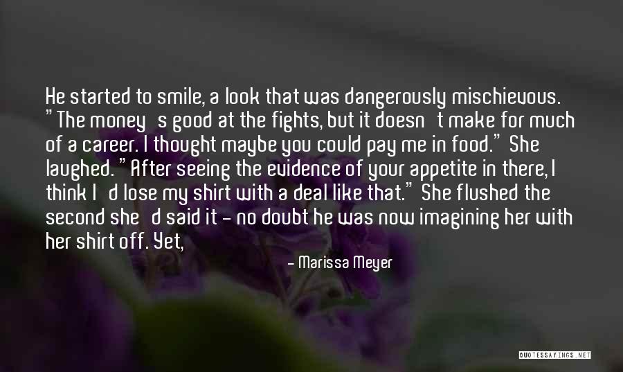 Your Smile Could Quotes By Marissa Meyer Your Smile Could Quotes By Marissa Meyer