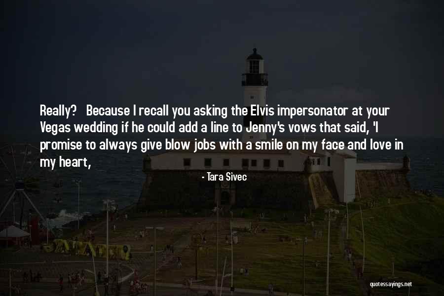 Your Smile Could Quotes By Tara Sivec Your Smile Could Quotes By Tara Sivec