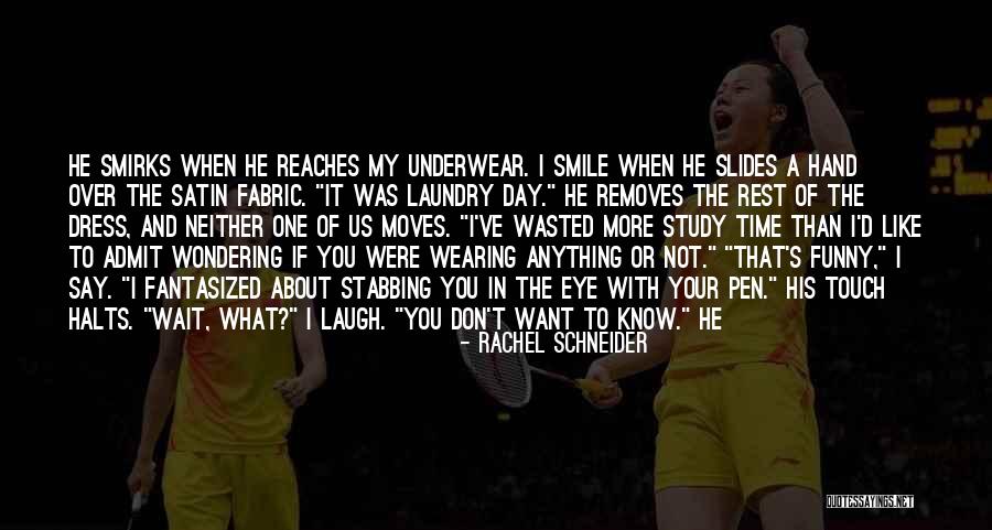 Your Smile Funny Quotes By Rachel Schneider Your Smile Funny Quotes By Rachel Schneider