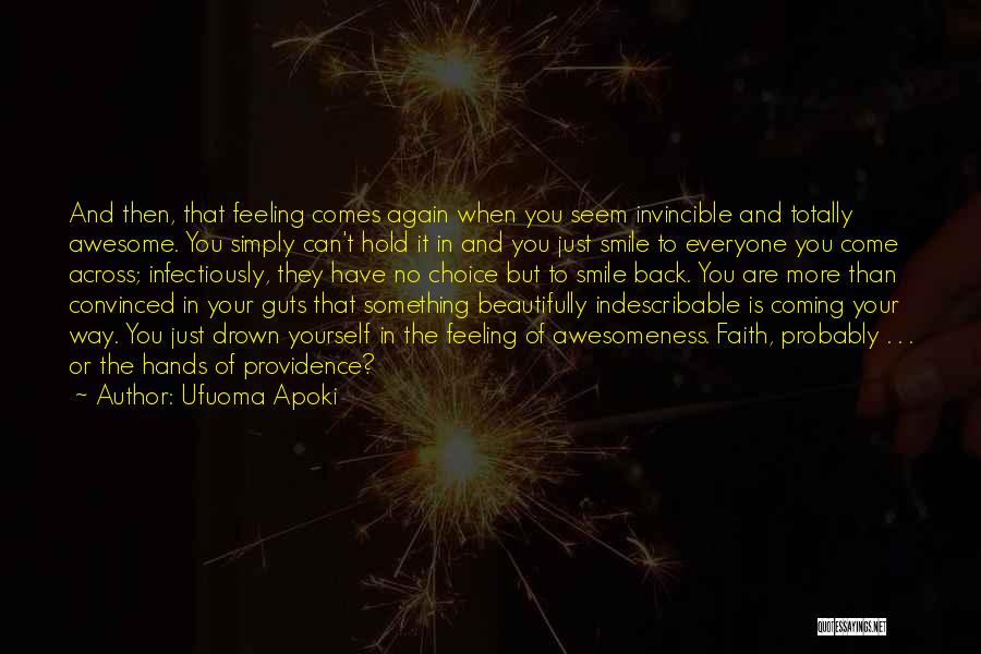 Your Smile Is Beautiful Quotes By Ufuoma Apoki