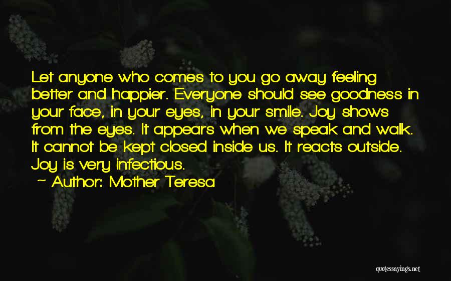 Your Smile Is Infectious Quotes By Mother Teresa