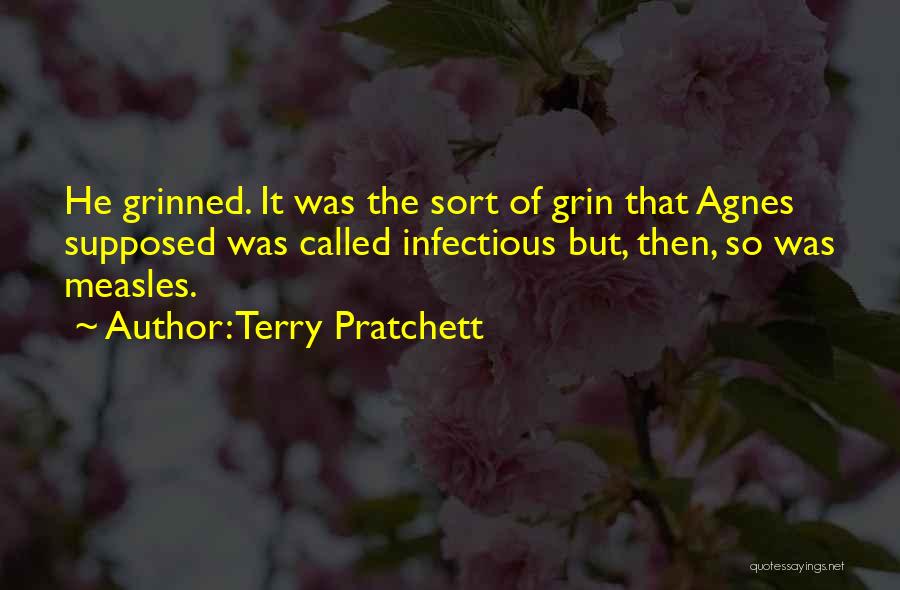 Your Smile Is Infectious Quotes By Terry Pratchett