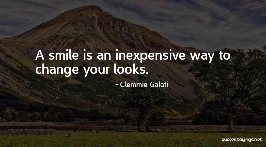 Your Smile Looks Quotes By Clemmie Galati