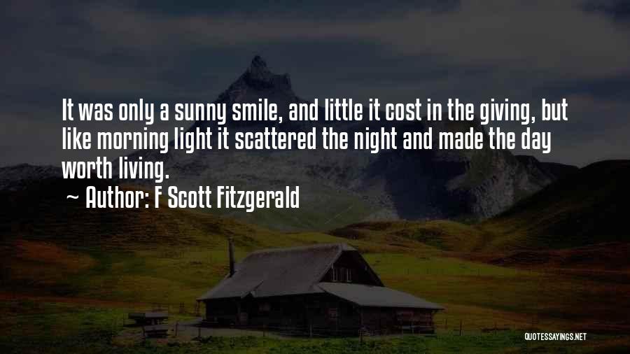 Your Smile Made My Day Quotes By F Scott Fitzgerald