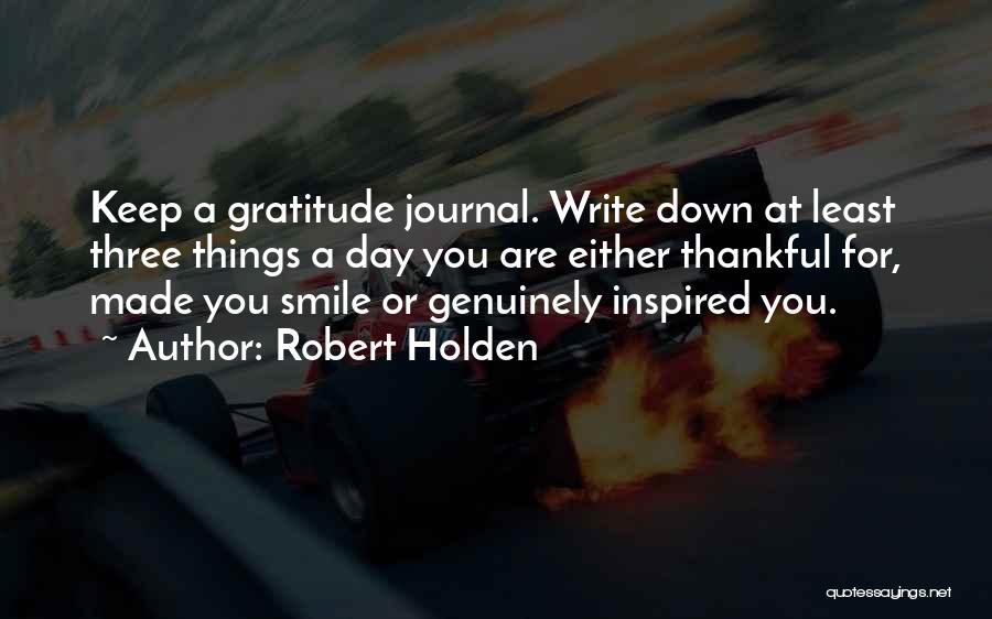 Your Smile Made My Day Quotes By Robert Holden