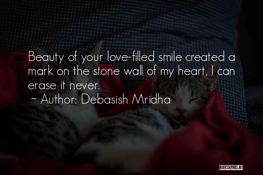 Your Smile My Love Quotes By Debasish Mridha