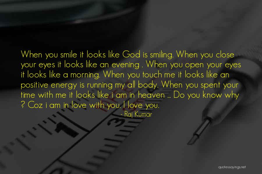 Your Smile My Love Quotes By Raj Kumar