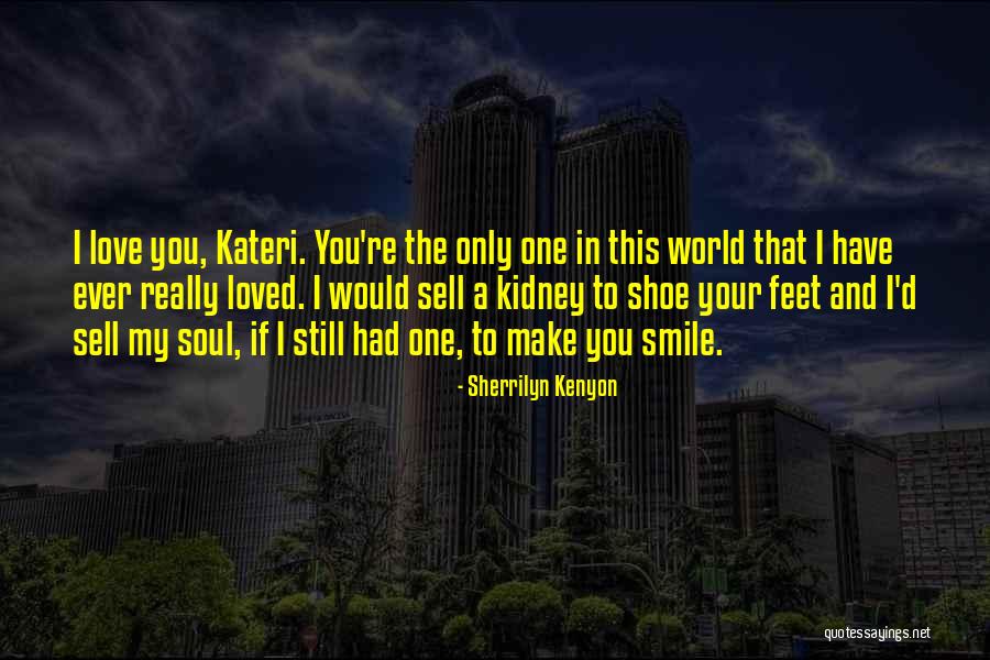 Your Smile My Love Quotes By Sherrilyn Kenyon