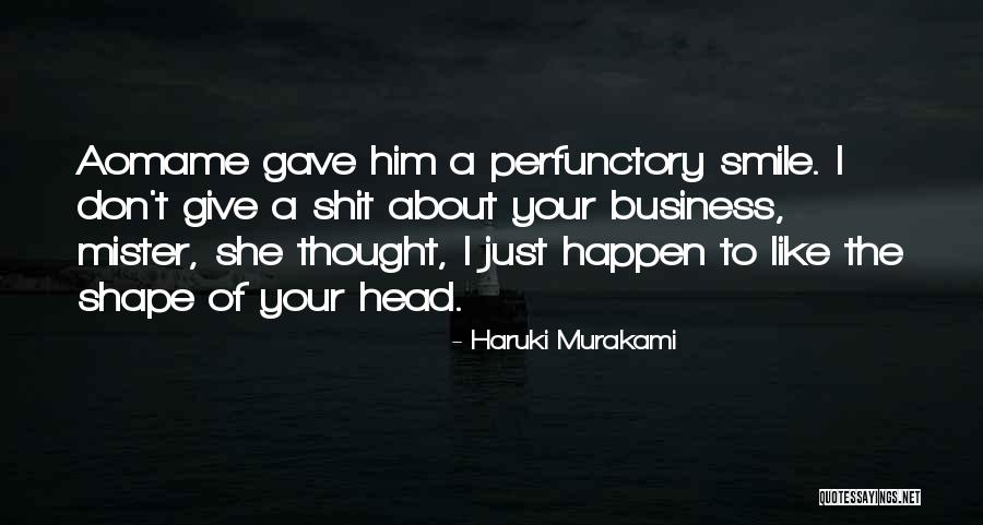 Your Smile Quotes By Haruki Murakami Your Smile Quotes By Haruki Murakami