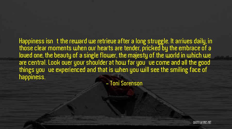 Your Smiling Face Quotes By Toni Sorenson Your Smiling Face Quotes By Toni Sorenson