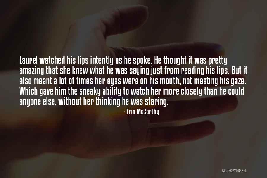 Your Sneaky Quotes By Erin McCarthy Your Sneaky Quotes By Erin McCarthy
