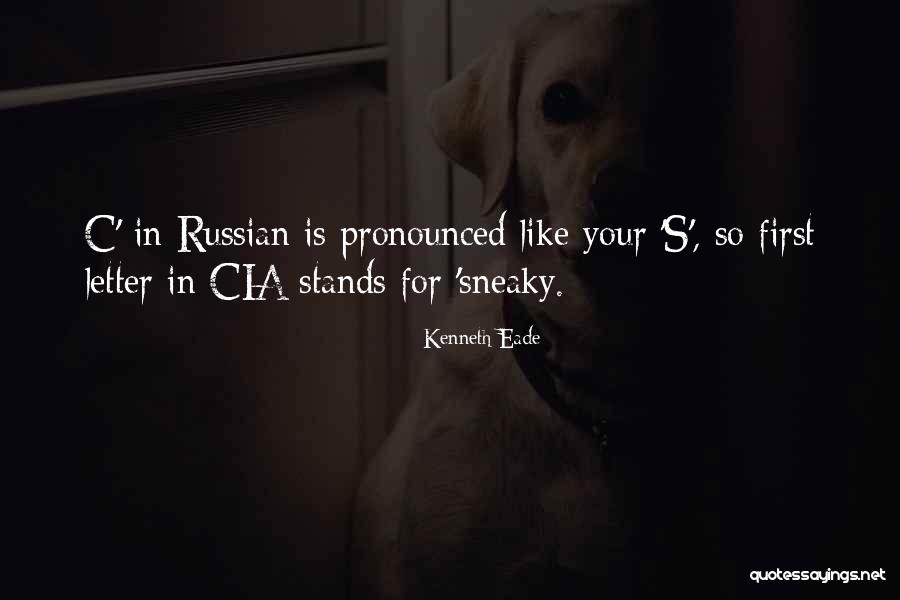 Your Sneaky Quotes By Kenneth Eade Your Sneaky Quotes By Kenneth Eade