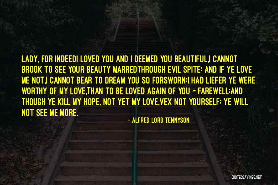 Your So Beautiful And I Love You Quotes By Alfred Lord Tennyson Your So Beautiful And I Love You Quotes By Alfred Lord Tennyson
