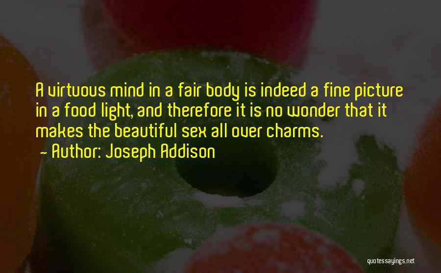 Your So Beautiful Picture Quotes By Joseph Addison