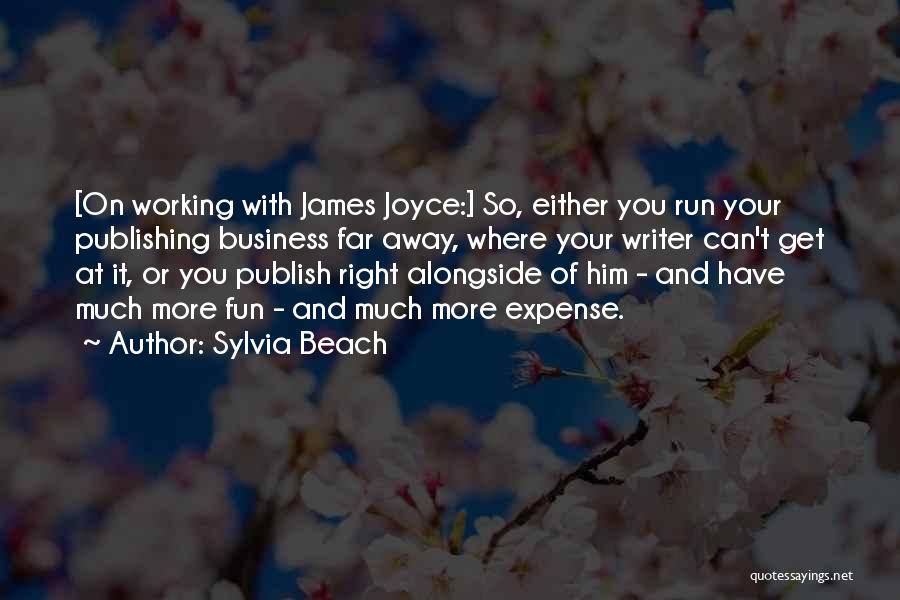Your So Far Away Quotes By Sylvia Beach