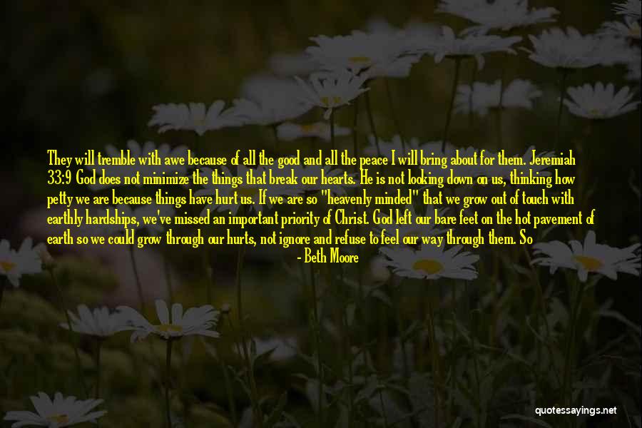Your So Hot Quotes By Beth Moore Your So Hot Quotes By Beth Moore