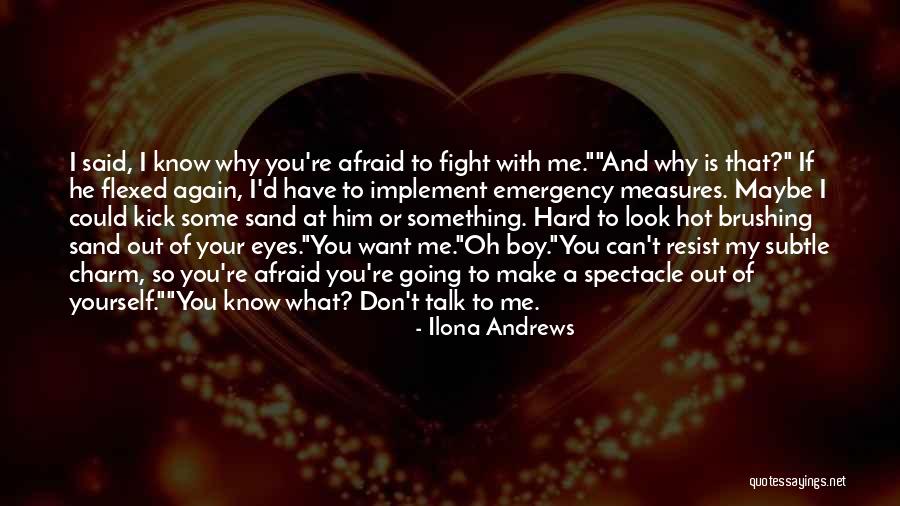 Your So Hot Quotes By Ilona Andrews Your So Hot Quotes By Ilona Andrews